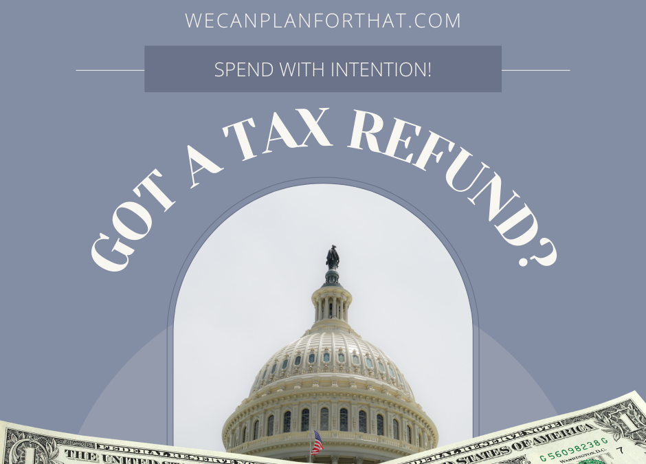 5 Smart Ways to Use a 2022 Tax Refund